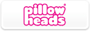 Pillowheads